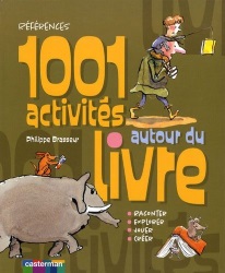 Couverture de 1001 activités autour du livre - 2003