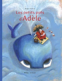 Couverture du livre Les Petits Pots d'Adèle
