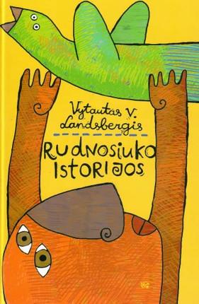 Vytautas V. Landsbergis. Rudnosiuko istorijos (1993)