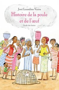 Couverture de : Histoire de la poule et de l’œuf