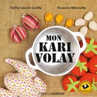 Mon Kari Volay, Zébulo Éditions, 2019 (Koud’pouss)