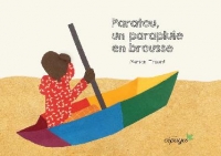 Couverture : Paratou, un parapluie en brousse Une silhouette assise dans un parapluie renversé et se tenant au manche semble v