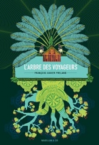 L'arbre des voyageurs de François-Xavier Freland, Magellan & Cie, 2019