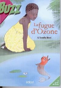 couverture de : La Fugue d'Ozone