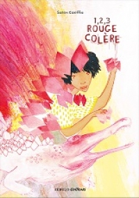 1, 2, 3 Rouge colèrede Solen Coeffic, Zébulo éditions, 2019