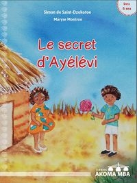 Couverture de : Le Secret d'Ayélévi