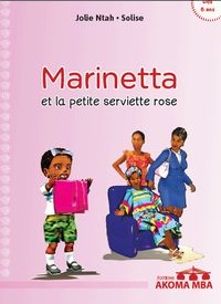 Couverture de : Marinetta et la petite serviette rose