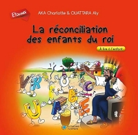 La réconciliation des enfants du roi 