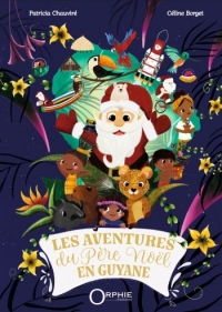 Les aventures du Père Noël en Guyane - Couverture